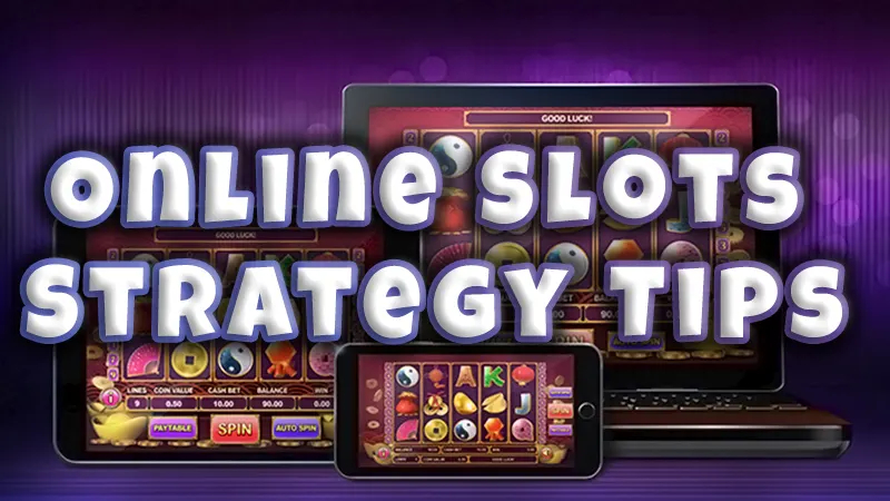 Strategi Terbaik untuk Menang di Slot Online